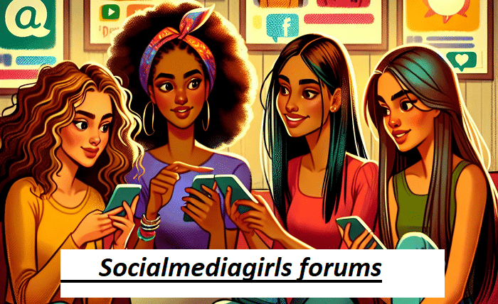 socialmediagirls forums